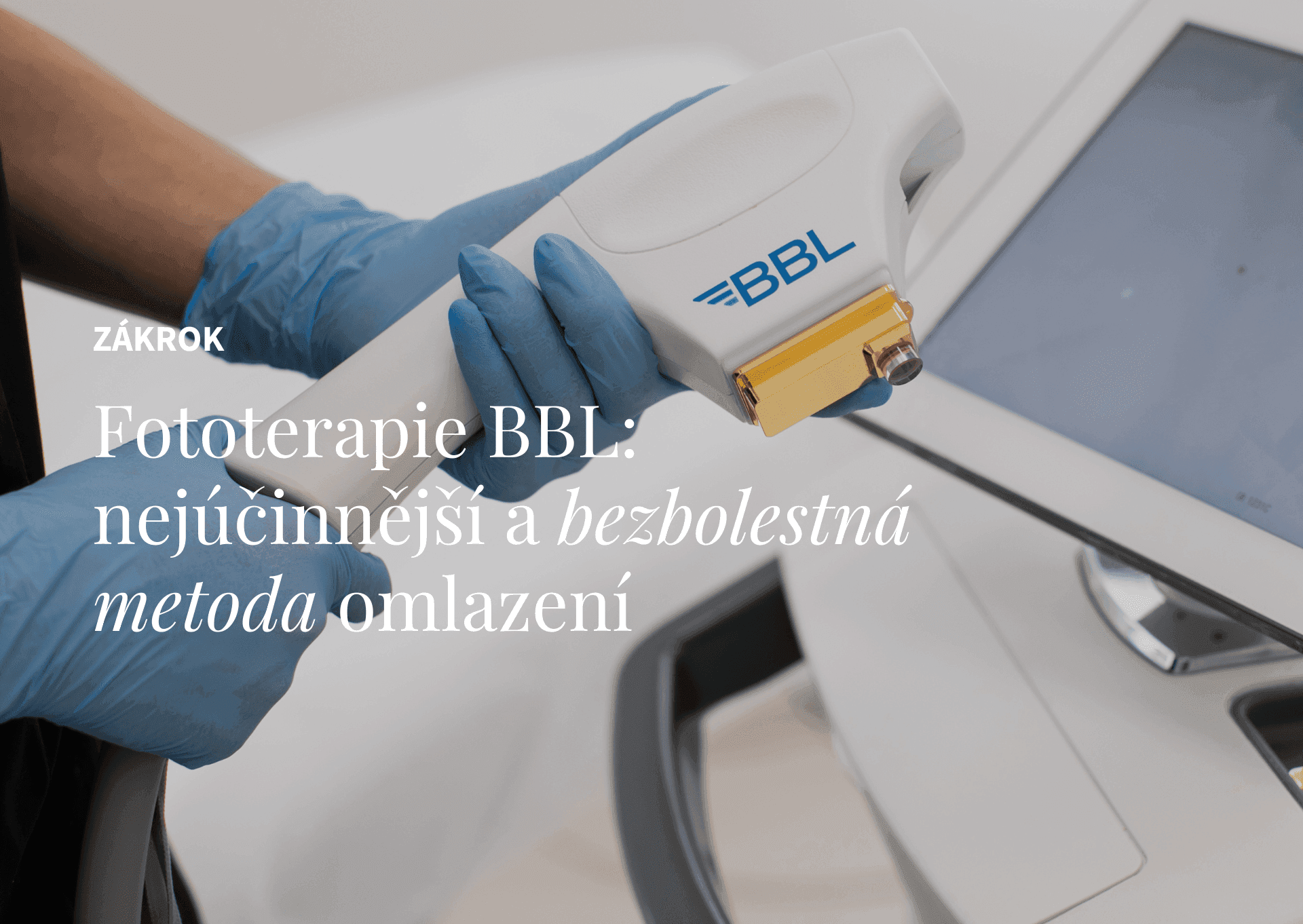 Fototerapie BBL